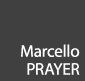Marcello Prayer