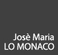 Josè Maria Lo Monaco