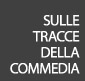 Sulle tracce della commedia