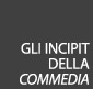 Gli incipit della Commedia