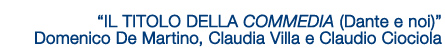 Claudia Villa, Claudio Ciociola