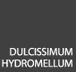 Dulcissimum hydromellum